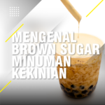 Bisnis Minuman Kekinian Siap Saji Yang Bisa Cuan di 2021